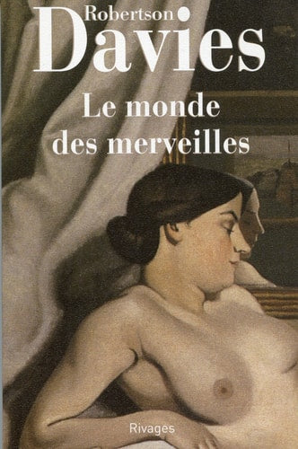 LE MONDE DES MERVEILLES, de Robertson Davies | portada del libro