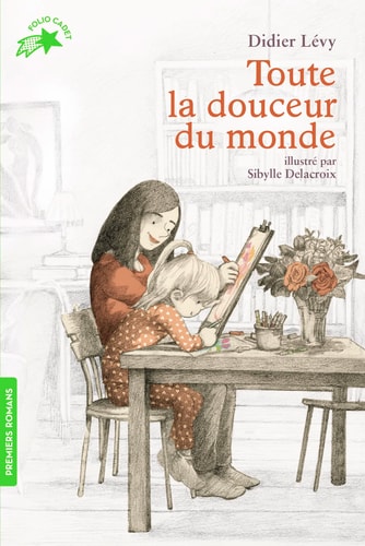 TOUTE LA DOUCEUR DU MONDE, de Didier Lévy | portada del libro