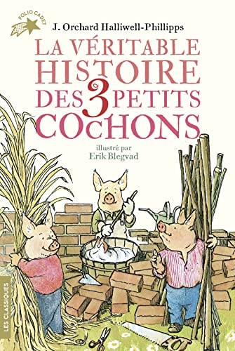 LA VERITABLE HISTOIRE DES TROIS PETITS COCHONS, de James Orchard Halliwell-Phillipps | portada del libro