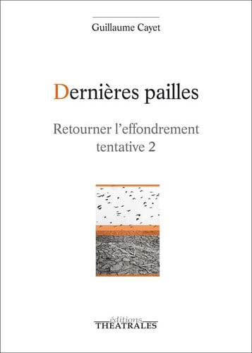 DERNIERES PAILLES, de CAYET GUILLAUME | portada del libro