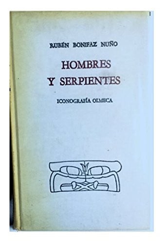 HOMBRES Y SERPIENTES, de BONIFAZ NUÑO | portada del libro