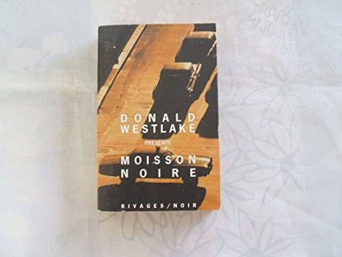 MOISSON NOIRE 2001, de Donald E. Westlake | portada del libro