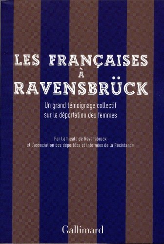 FRANCAISES A RAVENSBRUC, de Amicale des Anciennes Déportées de Ravensbrück | portada del libro