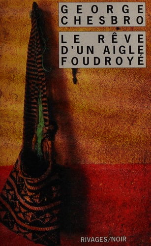 LE RÒVE D'UN AIGLE FOUDROYE, de George C. Chesbro | portada del libro