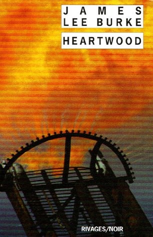 HEARTWOOD, de James Lee Burke | portada del libro