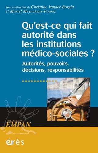 QU'EST-CE QUI FAIT AUTORITE DANS LES INSTITUTIONS MEDICO-SOC, de VANDER BORGHT C | portada del libro