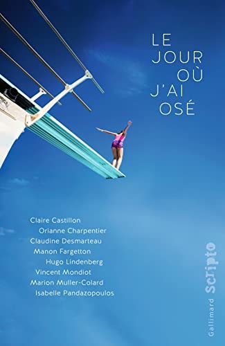 LE JOUR OU J'AI OSE, de Claire Castillion | portada del libro