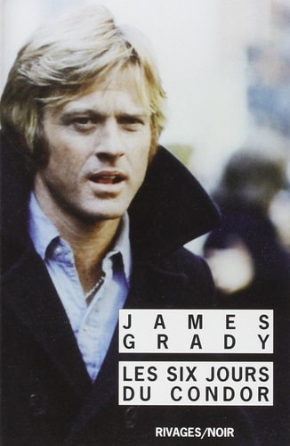 LES SIX JOURS DU CONDOR, de James Thomas Grady | portada del libro