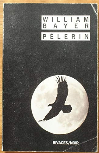 PELERIN, de William Bayer | portada del libro