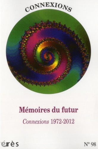CONNEXIONS 098 MEMOIRES DU FUTUR CONNEXIONS 1972-2012, de COLLECTIF | portada del libro