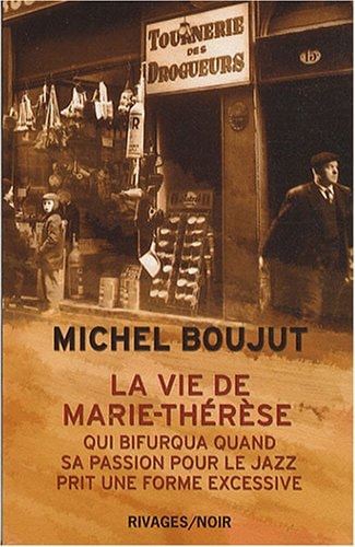LA VIE DE MARIE THERESE, de Michel Boujut | portada del libro