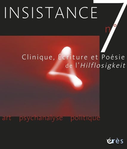 INSISTANCE 07 CLINIQUE ECRITURE ET POESIE DE L'HILFLOSIGKEIT, de COLLECTIF | portada del libro