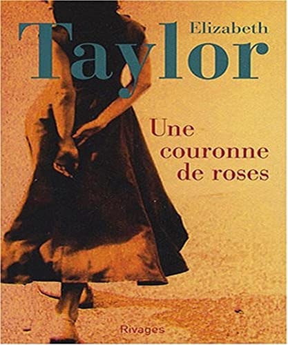 UNE COURONNE DE ROSES, de Elizabeth Taylor | portada del libro