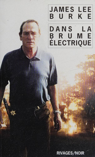 DANS LA BRUME ELECTRIQUE, de James Lee Burke | portada del libro