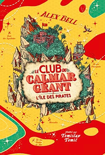 LE CLUB DU CALMAR GEANT 2 L'ILE DES PIRATES T2, de Alex Bell | portada del libro