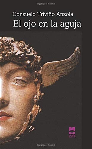 El ojo en la aguja, de Triviño Anzola | portada del libro