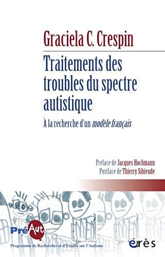 TRAITEMENTS DES TROUBLES DU SPECTRE AUTISTIQUE RECHERCHE D'U, de CRESPIN C GRACI | portada del libro