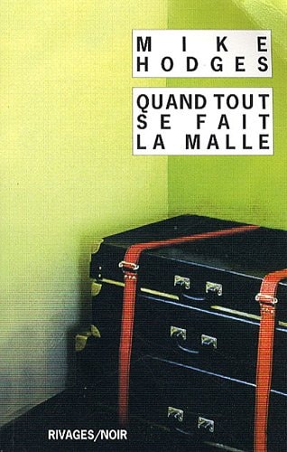 QUAND TOUT SE FAIT LA MALLE, de Michael Hodges | portada del libro