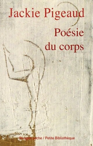 POESIE DU CORPS, de Jackie Pigeaud | portada del libro