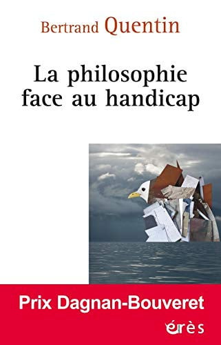 LA PHILOSOPHIE FACE AU HANDICAP, de QUENTIN BERTRAN | portada del libro