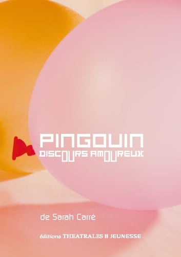 PINGOUIN DISCOURS AMOUREUX, de CARRE SARAH | portada del libro
