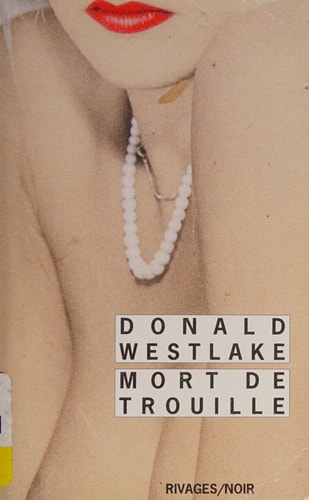 MORT DE TROUILLE, de Donald E. Westlake | portada del libro
