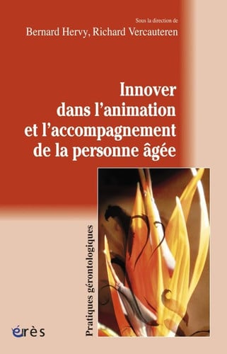 INNOVER DANS L'ANIMATION ET L'ACCOMPAGNEMENT DE LA PERSONNE, de HERVY BERNARD#V | portada del libro