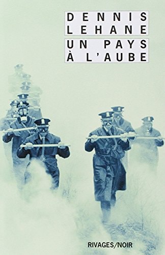 UN PAYS A LAUBE, de Dennis Lehane | portada del libro