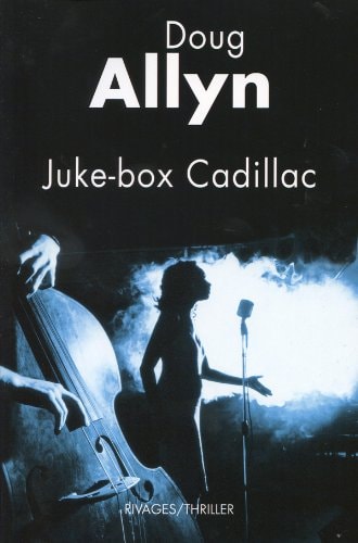 JUKE BOX CADILLAC, de Doug Allyn | portada del libro