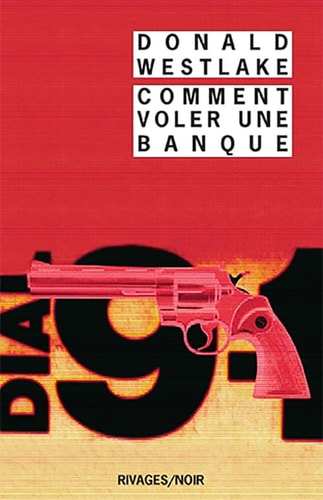 COMMENT VOLER UNE BANQUE, de Donald E. Westlake | portada del libro
