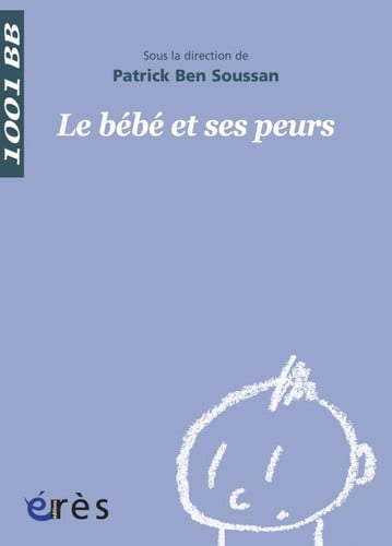 1001 BB 034 BEBE ET SES PEURS, de COLLECTIF | portada del libro