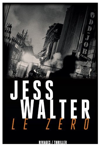 LE ZERO, de Jess Walter | portada del libro