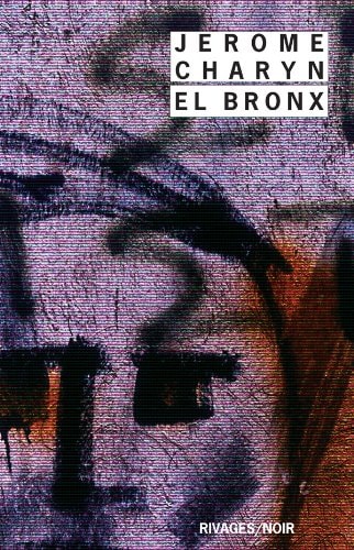 EL BRONX, de Jerome Charyn | portada del libro