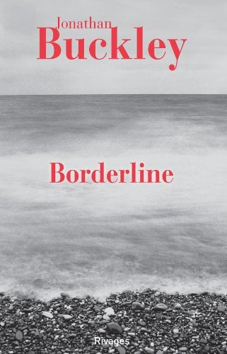 BORDERLINE, de Jonathan Buckley | portada del libro