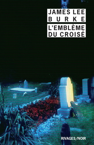 LEMBLEME DU CROISE, de James Lee Burke | portada del libro