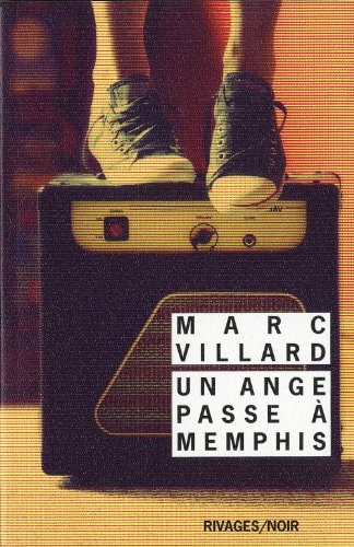UN ANGE PASSE A MEMPHIS, de Marc Villard | portada del libro