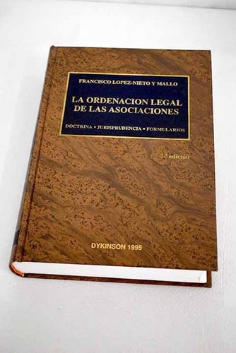 La ordenación legal de las asociaciones, de LOPEZ-NIETO Y MALLO | portada del libro