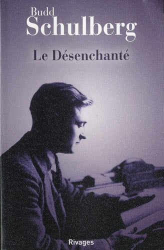 LE DESENCHANTE, de Budd Schulberg | portada del libro