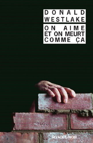 ON AIME ET ON MEURT COMME CA, de Donald E. Westlake | portada del libro