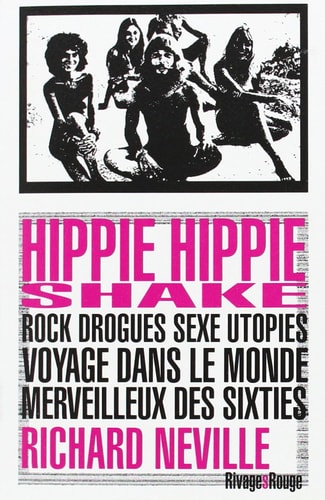 HIPPIE HIPPIE SHAKE, de Richard Neville | portada del libro