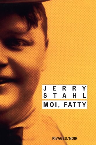 MOI FATTY, de Jerry Stahl | portada del libro