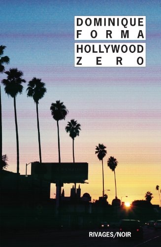 HOLLYWOOD ZERO, de Dominique Forma | portada del libro