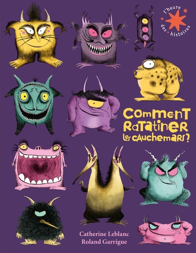 COMMENT RATATINER LES CAUCHEMARS ?, de Catherine Leblanc | portada del libro