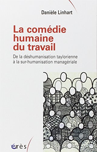 LA COMEDIE HUMAINE DU TRAVAIL, de LINHART DANIELE | portada del libro