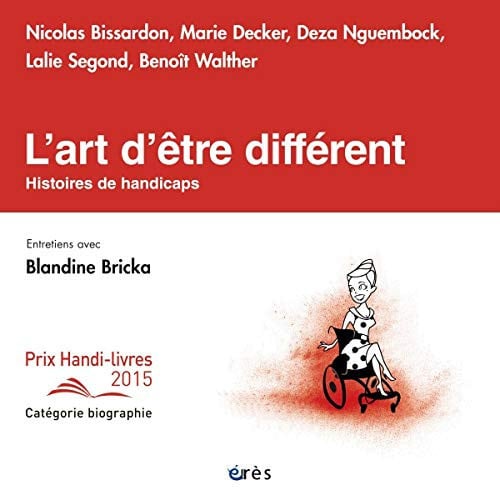 L ART D ETRE DIFFERENT. HISTOIRES DE HANDICAPS, de COLLECTIF | portada del libro
