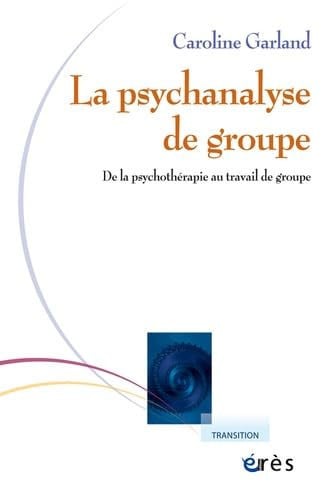 LA PSYCHANALYSE DE GROUPE, de GARLAND CAROLIN | portada del libro
