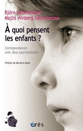 A QUOI PENSENT LES ENFANTS ? CORRESPONDANCES AVEC DEUX PSYCH, de SALOMONSSON B#W | portada del libro