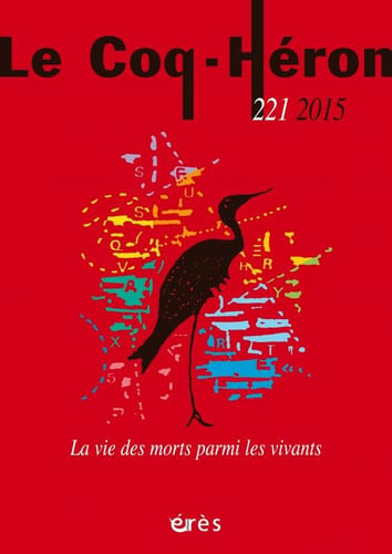 LE COQ-HERON 221 LA VIE DES MORTS PARMI LES VIVANTS, de COLLECTIF | portada del libro