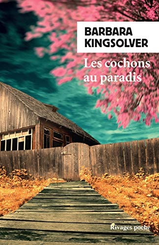 LES COCHONS AU PARADIS, de Barbara Kingsolver | portada del libro