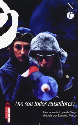 NO SON TODOS RUISEÑORES LM, de LOPE DE VEGA | portada del libro